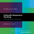 Culturally Responsive Teaching: Theory, Research, and Practice: Third Edition Cover Image