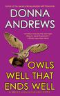 Owls Well That Ends Well (Meg Langslow Mysteries #6) By Donna Andrews Cover Image