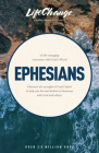 Ephesians (LifeChange) By The Navigators (Created by) Cover Image