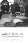 Women and the Law: Leveling the Global Economic Playing Field By Rachel Vogelstein, Jamille Bigio, Gayle Tzemach Lemmon Cover Image