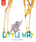 Little Why (Let's Read Together) By Jonny Lambert, Jonny Lambert (Illustrator) Cover Image