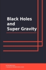 Black Holes and Super Gravity By Introbooks Cover Image