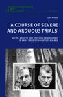 'A Course of Severe and Arduous Trials': Bacon, Beckett and Spurious Freemasonry in Early Twentieth-Century Ireland (Reimagining Ireland #6) By Eamon Maher (Editor), Lynn Brunet Cover Image