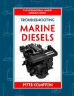 Troubleshooting Marine Diesel Engines, 4th Ed. (Im Sailboat Library) By Peter Compton Cover Image