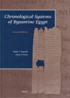 Chronological Systems of Byzantine Egypt: Second Edition By Roger S. Bagnall, Klaas Worp Cover Image