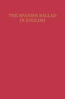 The Spanish Ballad in English (Studies in Romance Languages #8) By Shasta M. Bryant Cover Image