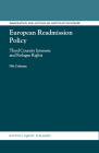 European Readmission Policy: Third Country Interests and Refugee Rights (Immigration and Asylum Law and Policy in Europe #16) By Nils Philip Coleman Cover Image