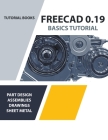 FreeCAD 0.19 Basics Tutorial By Tutorial Books Cover Image