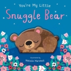 You're My Little Snuggle Bear Cover Image