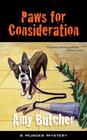 Paws for Consideration By Amy Butcher Cover Image