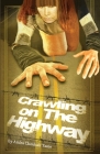 Crawling on the Highway By Amira C. Tame Cover Image