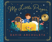 My Little Prayer By David Archuleta, Sara Ugolotti (Illustrator) Cover Image