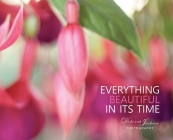 Everything Beautiful in Its Time By Deborah Jackson Cover Image