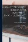 (Sanitized)Soviet Bloc Photo Equipment Brochures(sanitized) By Central Intelligence Agency (Created by) Cover Image