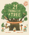21 Things to Do With a Tree: An outdoor activity book By Jane Wilsher, Martin Stanev (Illustrator) Cover Image
