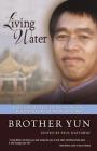 Living Water: Powerful Teachings from the International Bestselling Author of the Heavenly Man Cover Image