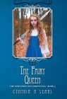The Fairy Queen: The Fairy Princess Chronicles - Book 5 Cover Image