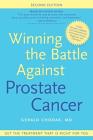 Winning the Battle Against Prostate Cancer: Get the Treatment That's Right for You By Gerald Chodak Cover Image