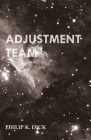 Adjustment Team By Philip K. Dick Cover Image