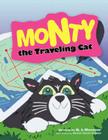 Monty the Traveling Cat By B. J. Moesner Cover Image