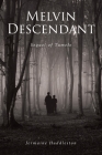 Melvin Descendant: Sequel of Tumelo By Jermaine Huddleston Cover Image