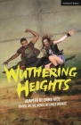 Wuthering Heights (Modern Plays) By Emily Brontë, Emma Rice (Adapted by) Cover Image