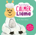 Touch and Feelings: Calmer Llama By Dr. Naira Wilson, David Creighton-Pester (Illustrator) Cover Image