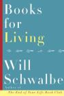 Books for Living By Will Schwalbe Cover Image