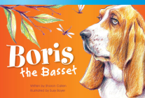 Boris the Basset (Literary Text) By Sharon Callen Cover Image