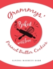 Grammys' Peanut Butter Cookies By Sandra Maureen Bobb Cover Image