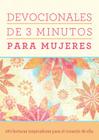 Devocionales de 3 minutos para mujeres: 180 lecturas inspiradoras para el corazón de ella Cover Image