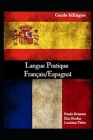 Langue Pratique: Français / Espagnol: guide bilingue By Luciana Teles (Translator), Elio Rocha (Translator), Paulo Brianez Cover Image