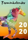 Terminkalender 2020: Terminkalender 2020 Pferd Motiv - 366 leere Seiten (liniert) für Ihre Planung und Ihre Notizen in 2020 - Jeder Tag ein By Emily Heydbucher Cover Image