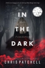 In the Dark By Chris Patchell Cover Image