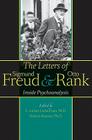 The Letters of Sigmund Freud and Otto Rank: Inside Psychoanalysis By E. James Lieberman (Editor), Robert Kramer (Editor), Gregory C. Richter (Translator) Cover Image
