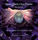 Quite Early One Planet: The Arrival By Jerome Austin McNicholl Cover Image
