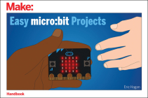Easy Micro: Bit Projects By Eric Hagan Cover Image
