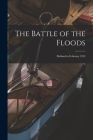 The Battle of the Floods; Holland in February 1953 Cover Image