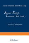 Russian-English Translators Dictionary: A Guide to Scientific and Technical Usage Cover Image