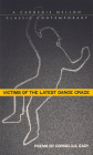 Victims of the Latest Dance Craze By Cornelius Eady Cover Image