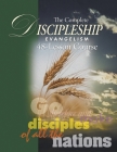 The Complete Discipleship Evangelism 48-Lessons Study Guide: Go Therefore and make disciples of all the nations By Andrew Wommack, Don Krow Cover Image