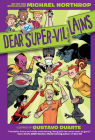 Dear DC Super-Villains By Michael Northrop, Gustavo Duarte (Illustrator) Cover Image