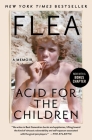 Acid for the Children: A Memoir Cover Image