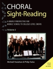Choral Sight Reading: A Kodàly Perspective for Middle School to College-Level Choirs, Volume 2 (Kodaly Today Handbook) By Houlahan, Philip Tacka Cover Image