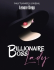 Billionaire Boss Lady: Planner, Journal and Life Organizer By Lenore Depp Cover Image