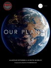 Our Planet By Alastair Fothergill, Keith Scholey, Fred Pearce, David Attenborough (Foreword by) Cover Image