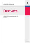 Derivate: Handbuch Für Finanzintermediäre Und Investoren Cover Image