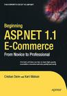 Beginning ASP.NET 1.1 E-Commerce: From Novice to Professional (Expert's Voice in ASP.Net) Cover Image