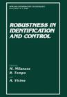 Robustness in Identification and Control (Applied Information Technology) By M. Milanese (Editor) Cover Image