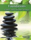 Foundations of Family and Consumer Sciences: Careers Serving Individuals, Families, and Communities By Sharleen L. Kato, Janice G. Elias Cover Image